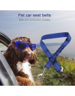 Ulepszony regulowany pas bezpieczeństwa dla psa szelki samochodowe dla psa prowadzi elastyczna odblaskowa lina ratunkowa akcesor