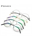 FONEX bezśrubowe okulary okulary korekcyjne ramki kobiety okrągłe krótkowzroczność optyczne dania koreański okulary rama mężczyź