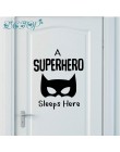 Superbohatera śpi tutaj DIY na drzwi naklejki usuwalne naklejki ścienne Art Vinyl domu dziecka chłopcy dzieci pokój sypialnia sy